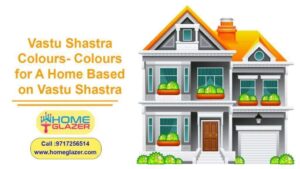Vastu Shastra Colours – Colours for a Home Based on Vastu Shastra