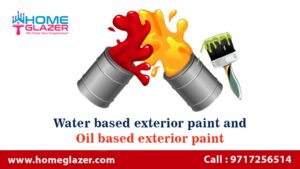 Water based exterior paint and Oil based exterior paint