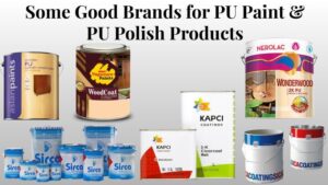 Some Popular and Good Brands for PU Paint & PU Polish Products